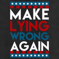 Make Lying Wrong Again Anti Donald Trump Offensive Political Cool Comfort Performance Bucket Hat