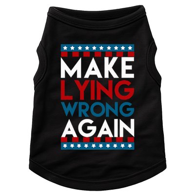 Make Lying Wrong Again Anti Donald Trump Offensive Political Doggie Tank