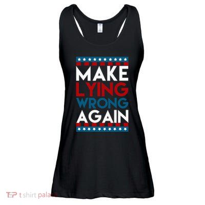 Make Lying Wrong Again Anti Donald Trump Offensive Political Ladies Essential Flowy Tank