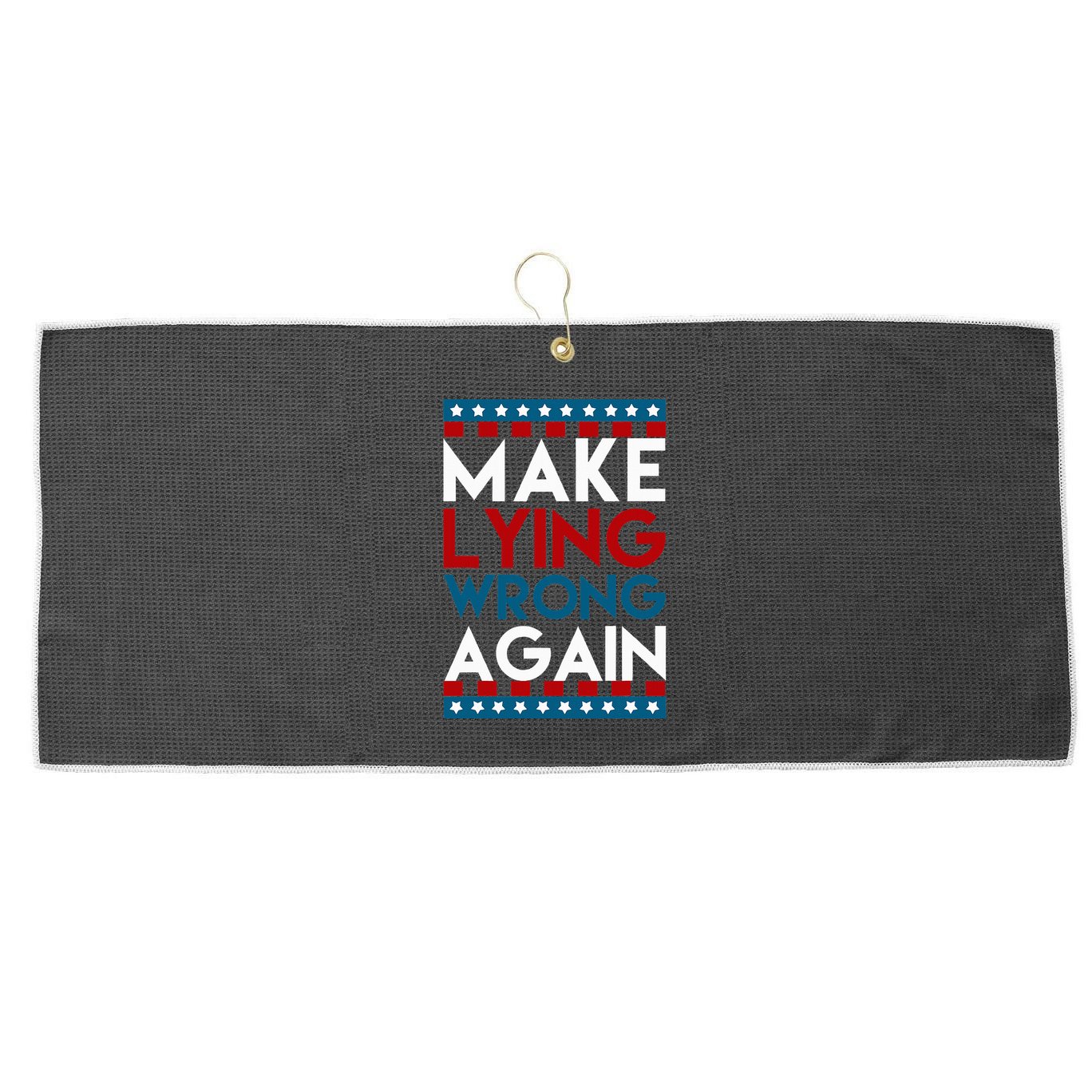 Make Lying Wrong Again Anti Donald Trump Offensive Political Large Microfiber Waffle Golf Towel