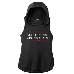 Make Lying Wrong Again Gift Resist Racism Anti Trump Ladies PosiCharge Tri-Blend Wicking Draft Hoodie Tank