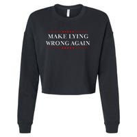 Make Lying Wrong Again Gift Resist Racism Anti Trump Cropped Pullover Crew