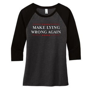 Make Lying Wrong Again Gift Resist Racism Anti Trump Women's Tri-Blend 3/4-Sleeve Raglan Shirt