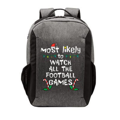 Most Likely Watch Football Christmas Xmas Family Matching Vector Backpack