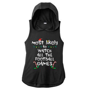 Most Likely Watch Football Christmas Xmas Family Matching Ladies PosiCharge Tri-Blend Wicking Draft Hoodie Tank