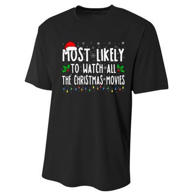 Most Likely Watch All The Christmas Movies Matching Xmas Performance Sprint T-Shirt