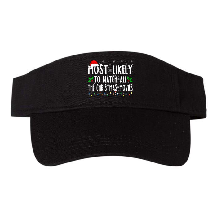 Most Likely Watch All The Christmas Movies Matching Xmas Valucap Bio-Washed Visor