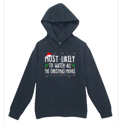 Most Likely Watch All The Christmas Movies Matching Xmas Urban Pullover Hoodie