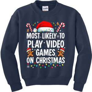 Most Likely Xmas Gaming Party Video Game Kids Sweatshirt