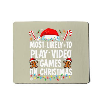 Most Likely Xmas Gaming Party Video Game Mousepad