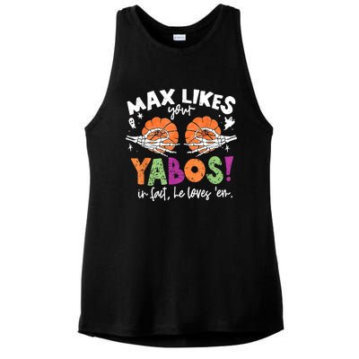 Max Likes Your Yabos In Fact Funny Pumpkin Halloween Scary Ladies PosiCharge Tri-Blend Wicking Tank