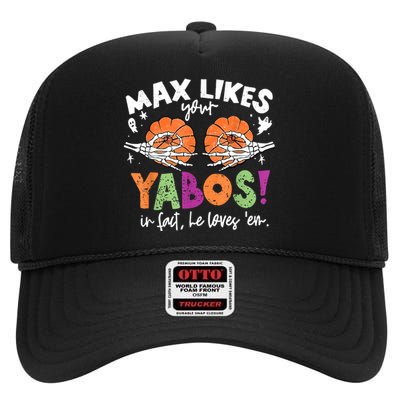 Max Likes Your Yabos In Fact Funny Pumpkin Halloween Scary High Crown Mesh Back Trucker Hat