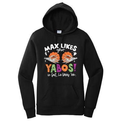 Max Likes Your Yabos In Fact Funny Pumpkin Halloween Scary Women's Pullover Hoodie