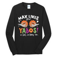 Max Likes Your Yabos In Fact Funny Pumpkin Halloween Scary Tall Long Sleeve T-Shirt