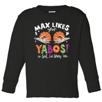 Max Likes Your Yabos In Fact Funny Pumpkin Halloween Scary Toddler Long Sleeve Shirt