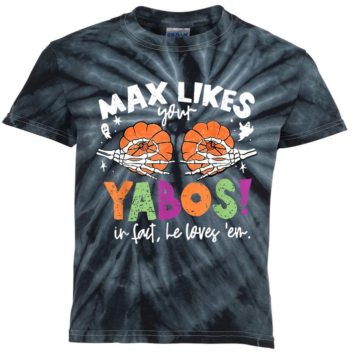 Max Likes Your Yabos In Fact Funny Pumpkin Halloween Scary Kids Tie-Dye T-Shirt