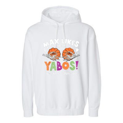 Max Likes Your Yabos In Fact Funny Pumpkin Halloween Scary Garment-Dyed Fleece Hoodie