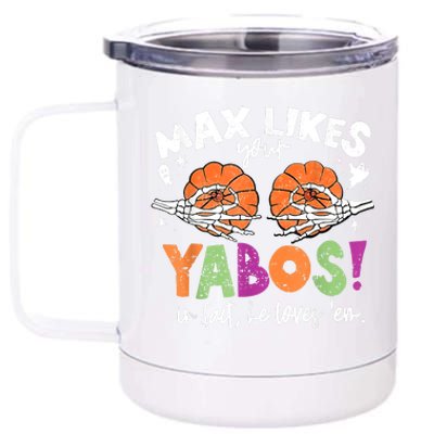 Max Likes Your Yabos In Fact Funny Pumpkin Halloween Scary 12 oz Stainless Steel Tumbler Cup