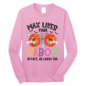 Max Likes Your Yabos In Fact He Loves Em Halloween Funny Boobs Long Sleeve Shirt