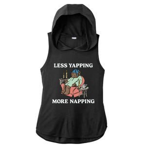 Middleclassfancy Less Yapping More Napping Ladies PosiCharge Tri-Blend Wicking Draft Hoodie Tank