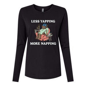 Middleclassfancy Less Yapping More Napping Womens Cotton Relaxed Long Sleeve T-Shirt