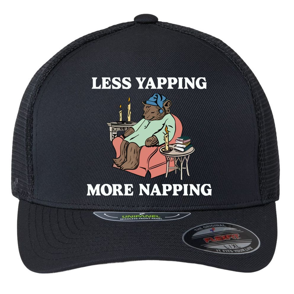 Middleclassfancy Less Yapping More Napping Flexfit Unipanel Trucker Cap