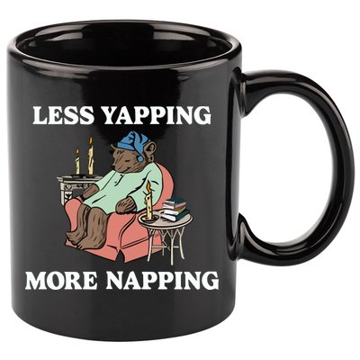 Middleclassfancy Less Yapping More Napping 11oz C Handle Ceramic Mug