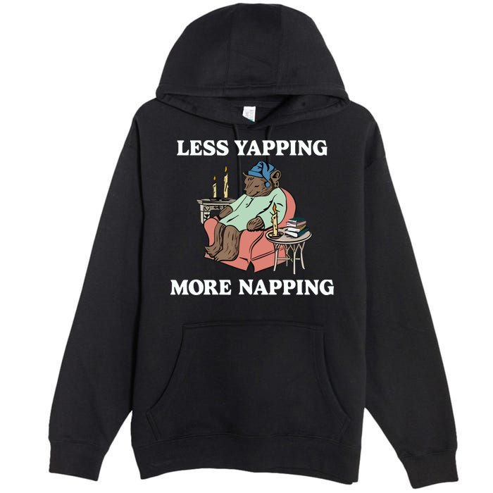 Middleclassfancy Less Yapping More Napping Premium Pullover Hoodie