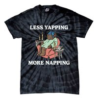 Middleclassfancy Less Yapping More Napping Tie-Dye T-Shirt