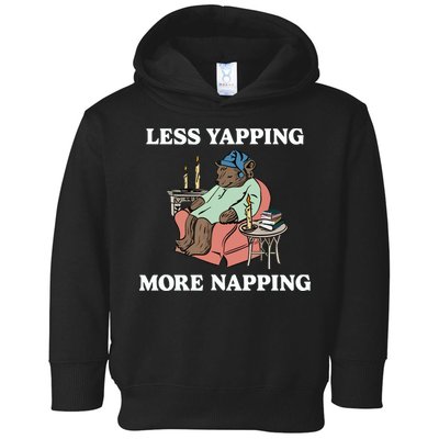 Middleclassfancy Less Yapping More Napping Toddler Hoodie