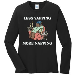 Middleclassfancy Less Yapping More Napping Ladies Long Sleeve Shirt