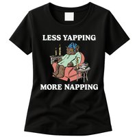 Middleclassfancy Less Yapping More Napping Womens T-Shirt