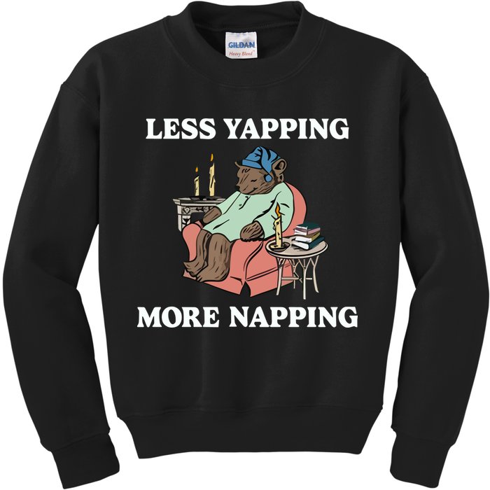 Middleclassfancy Less Yapping More Napping Kids Sweatshirt