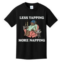 Middleclassfancy Less Yapping More Napping Kids T-Shirt