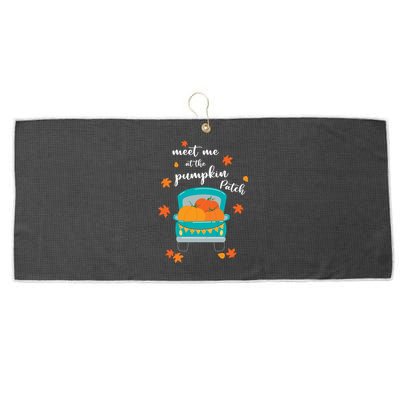 Meet Me At Pumpkin Patch Thanksgiving Truck Large Microfiber Waffle Golf Towel