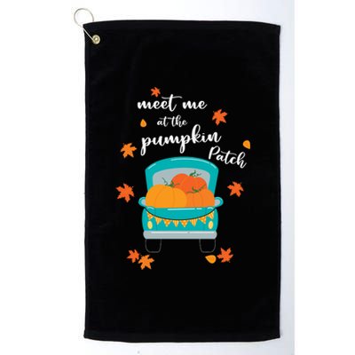 Meet Me At Pumpkin Patch Thanksgiving Truck Platinum Collection Golf Towel