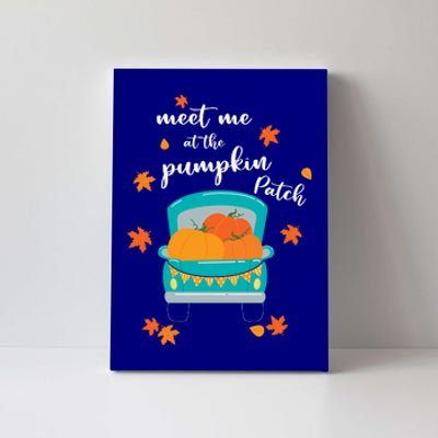 Meet Me At Pumpkin Patch Thanksgiving Truck Canvas