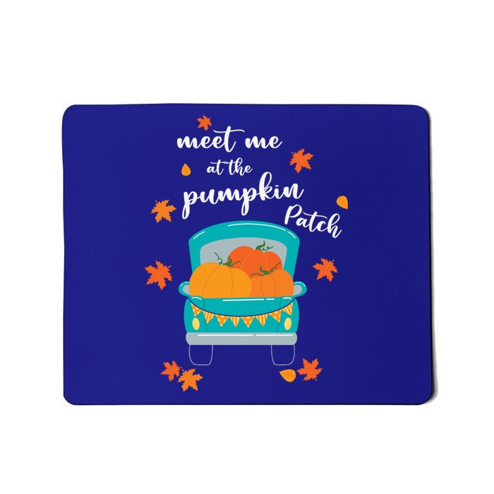 Meet Me At Pumpkin Patch Thanksgiving Truck Mousepad