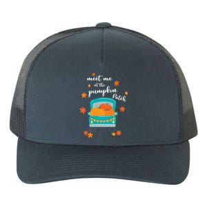 Meet Me At Pumpkin Patch Thanksgiving Truck Yupoong Adult 5-Panel Trucker Hat