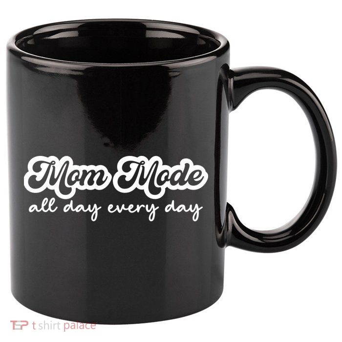 Mom Made All Day Every Day 11oz C Handle Ceramic Mug