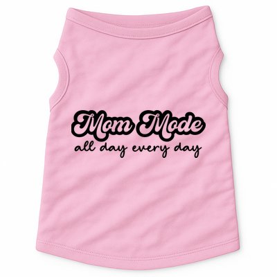 Mom Made All Day Every Day Doggie Tank