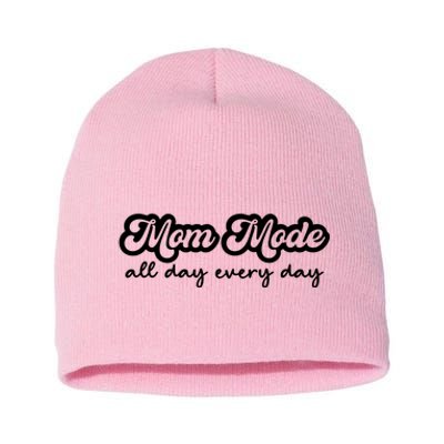 Mom Made All Day Every Day Short Acrylic Beanie