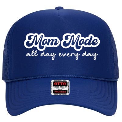 Mom Made All Day Every Day High Crown Mesh Back Trucker Hat