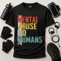 Math Mental Abuse To Humans For Math Teacher Cooling Performance Crew T-Shirt