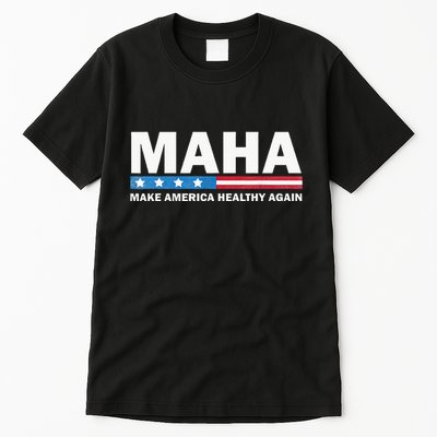 Maha Make America Healthy Again 2024 Us Election Tall T-Shirt