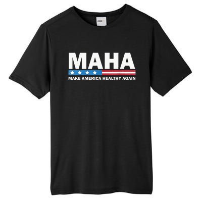 Maha Make America Healthy Again 2024 Us Election Tall Fusion ChromaSoft Performance T-Shirt