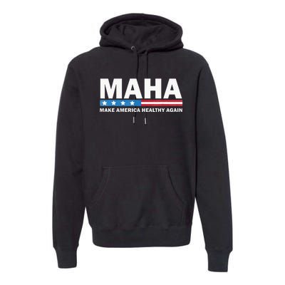 Maha Make America Healthy Again 2024 Us Election Premium Hoodie