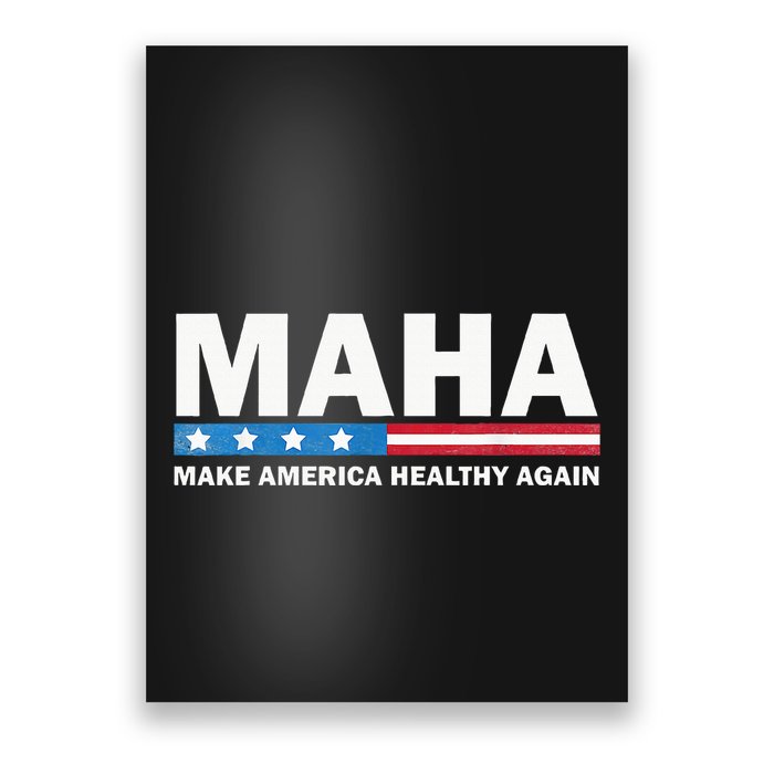 Maha Make America Healthy Again 2024 Us Election Poster