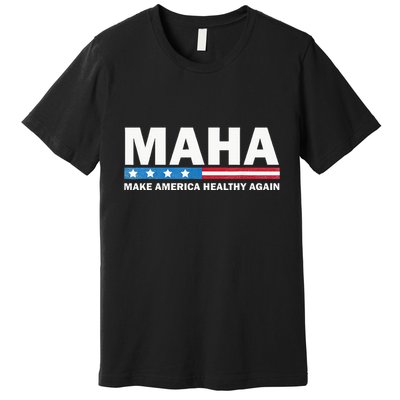 Maha Make America Healthy Again 2024 Us Election Premium T-Shirt