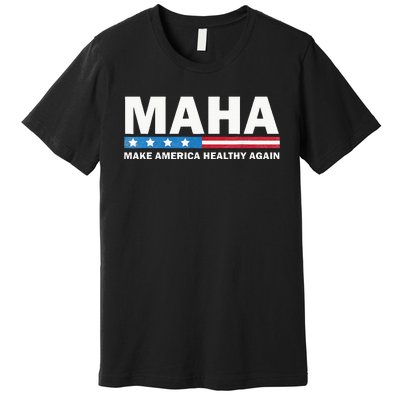 Maha Make America Healthy Again 2024 Us Election Premium T-Shirt